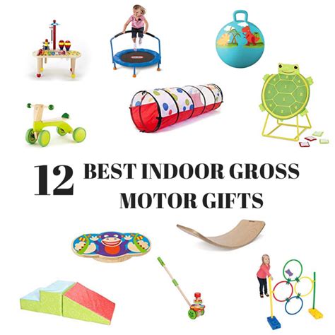 12 Best Indoor Gross Motor Ts T Guide Toddler At Play Infant