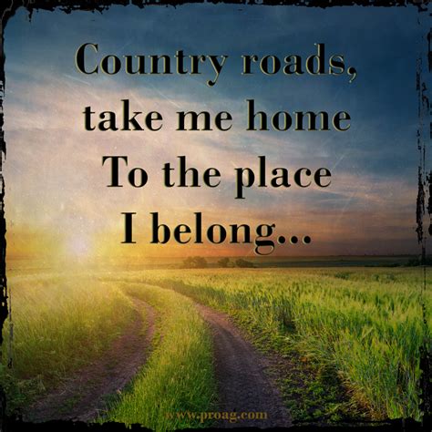Quotes About Country Roads 55 Quotes