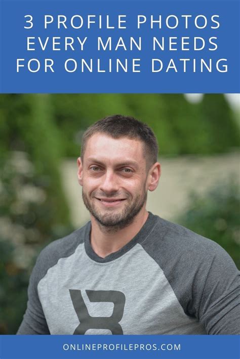 5 Profile Photo Tips Every Man Needs For Online Dating Onlinedating Datingtips Datingprofile