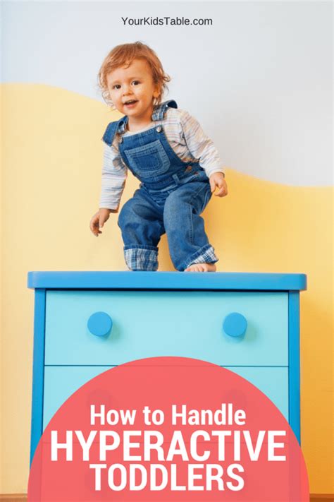 How To Handle A Hyperactive Child Without Losing Your Mind Your Kids