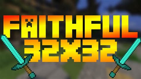 Faithful 32×32 Resource Pack For Minecraft 17 19 And 18