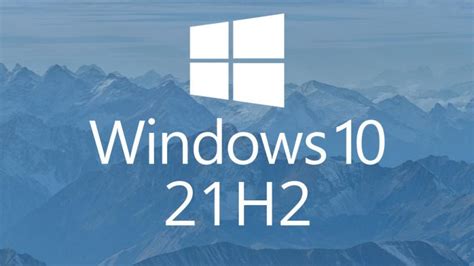 Microsoft Anuncia O Windows 10 21h2