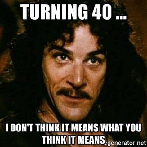 Happy 40th Funny 40th Birthday Memes For Her Photos Idea
