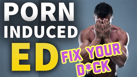 NoFap Porn Induced Erectile Dysfunction SHOCKING TRUE STORY Porn Reboot Advice YouTube