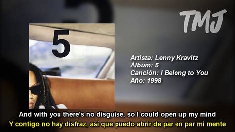 Letra Traducida I Belong To You De Lenny Kravitz Youtube