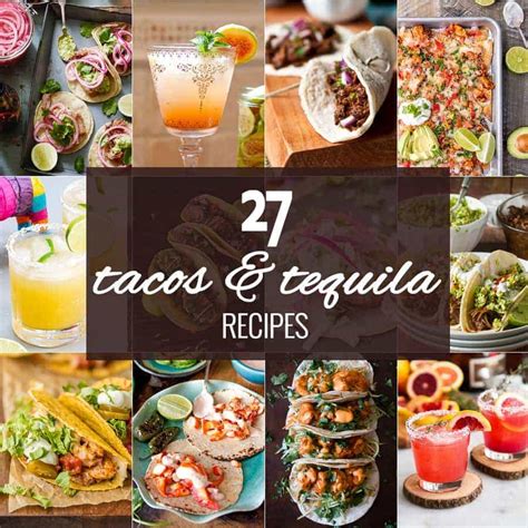 Tacos And Tequila Mexican Recipes Roundup The Cookie Rookie