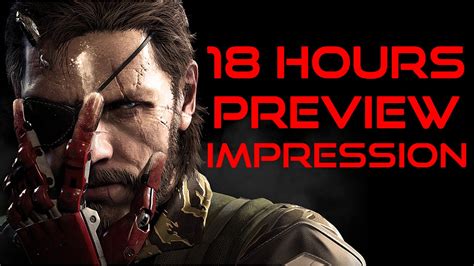 Mgs V The Phantom Pain Preview From Konami La Studios 18 Hours