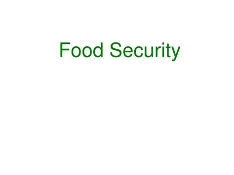 Ppt Food Security Powerpoint Presentation Free Download Id6858557