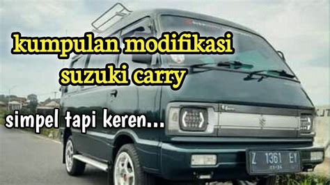 Kumpulan Foto Modifikasi Simpel Mobil Suzuki Carry YouTube