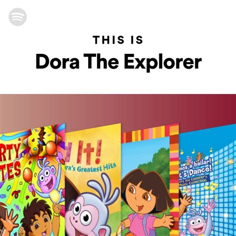 Dora The Explorer Spotify