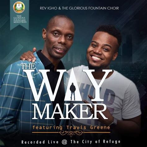 Rev Igho And The Glorious Fountain Choir Way Maker Live Feat