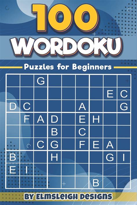 100 Wordoku Puzzles For Beginners A Word Sudoku Puzzle Book Letter