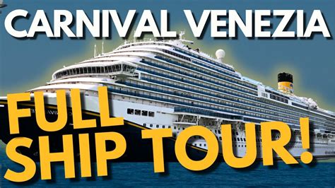 Carnival Venezia Full Ship Tour 2023 Review And Best Spots Of Carnivals