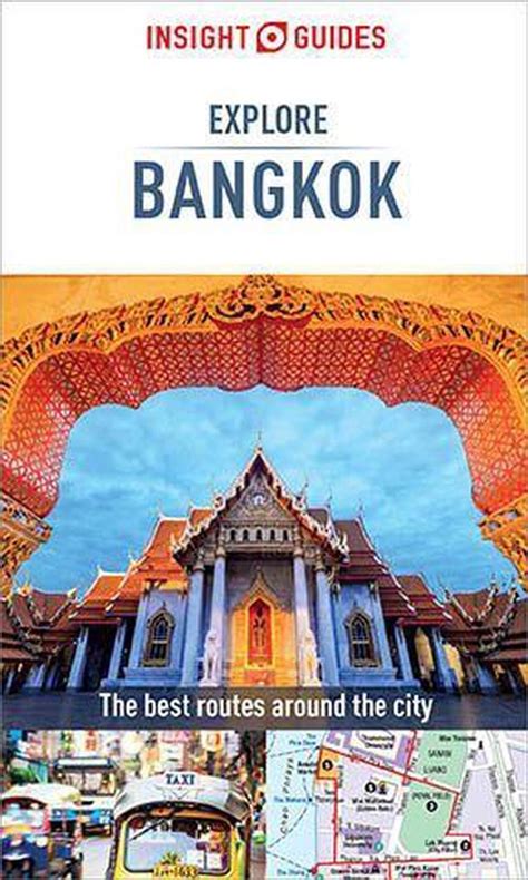 Insight Explore Guides Insight Guides Explore Bangkok Travel Guide