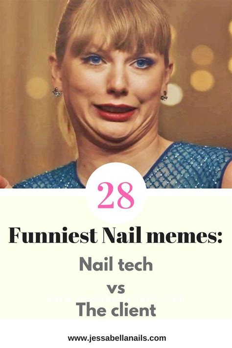 28 Funniest Nail Memes Nail Tech Vs The Client Nail Memes Nail Tech