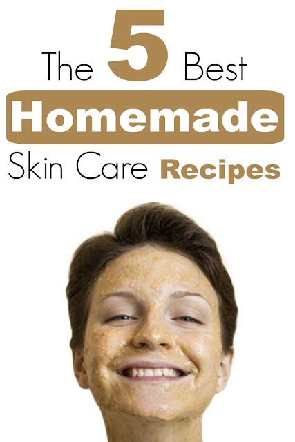 Skin Care And Health Tips The 5 Best Homemade Skin Care Recipes