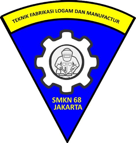 Teknik Fabrikasi Logam Dan Manufaktur Smk Negeri Jakarta