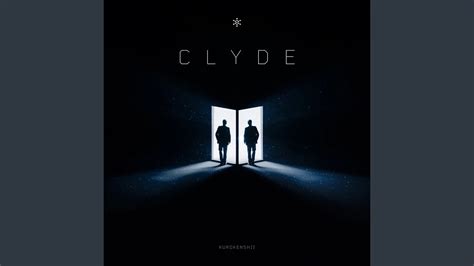 Clyde Youtube