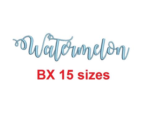 Watermelon Bx Embroidery Font By Digitizingwithlove