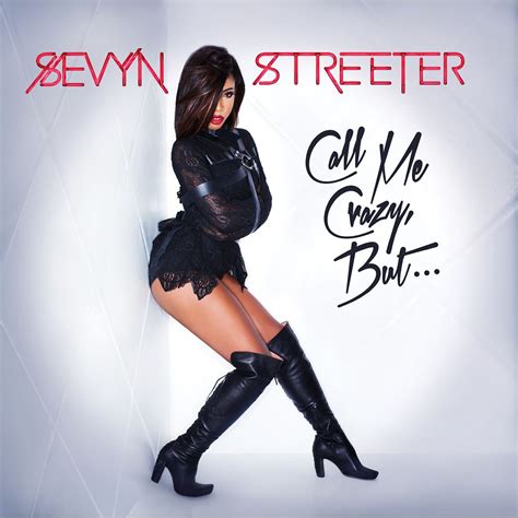 Call Me Crazy But Album By Sevyn Streeter Apple Music