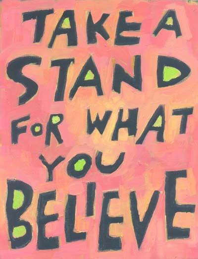 Quotes About Taking A Stand Quotesgram
