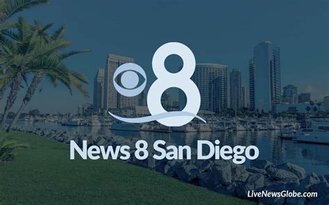 News 8 San Diego Live Stream Cbs 8 Weather And Online Streaming