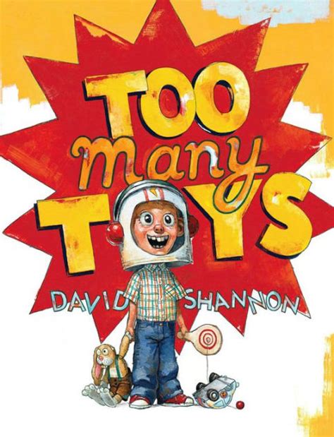 Too Many Toys By David Shannon Hardcover Barnes And Noble