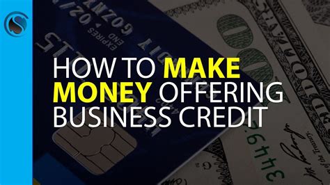 How To Make Money Easily With Business Credit Youtube