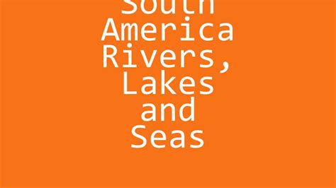 South America Rivers Lakes And Seas Trivia Quiz Free Geography Quiz