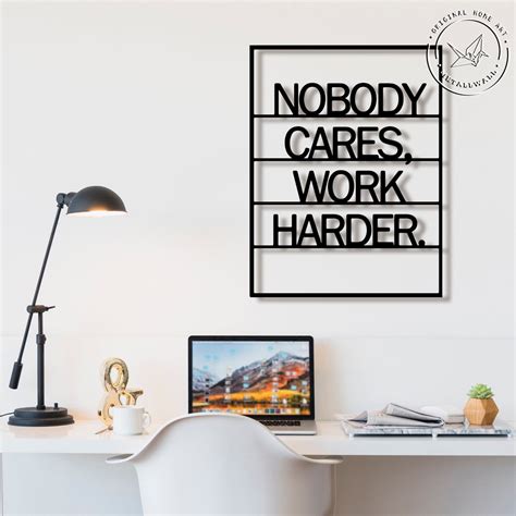 Nobody Cares Work Harder Sign Metal Wall Art Inspirational Etsy