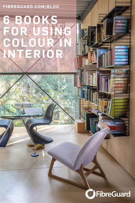 6 Books For Using Colour In Interior Design Colorful Interior Design