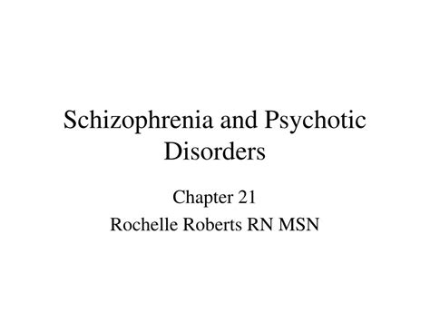 Ppt Schizophrenia And Psychotic Disorders Powerpoint Presentation Free Download Id 4536454