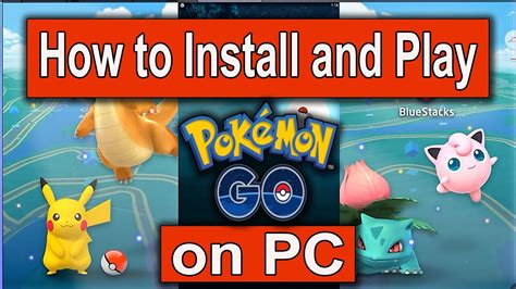 How To Install And Play Pokemon Go On Pc PokÉmon Go SÓ VÍdeos