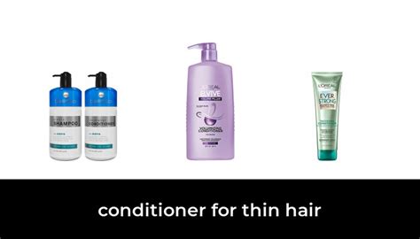 45 Best Conditioner For Thin Hair In 2022 According To Experts