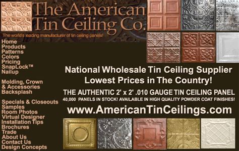 There are various american tin ceiling discount coupons available on valuecom.com, and some of which work in different ways. The American Tin Ceiling Co.