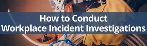 Workplace Incident Investigations Complete Guide