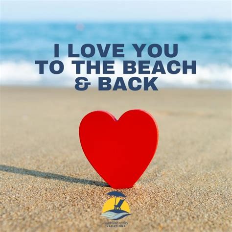 Feel The Love Our Best Valentines Beach Quotes