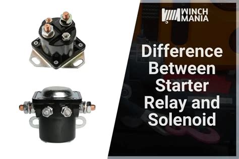 Difference Between Starter Relay And Solenoid