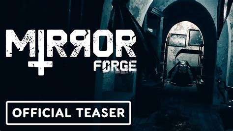 Mirror Forge Official Teaser Trailer Youtube