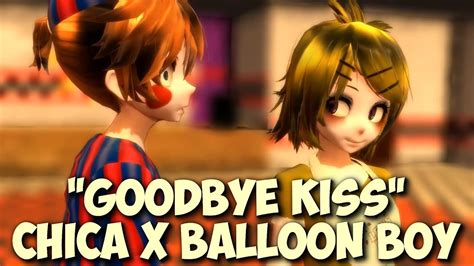 Mmd Fnaf Goodbye Kiss Chica X Balloon Boy Five Nights At Freddys