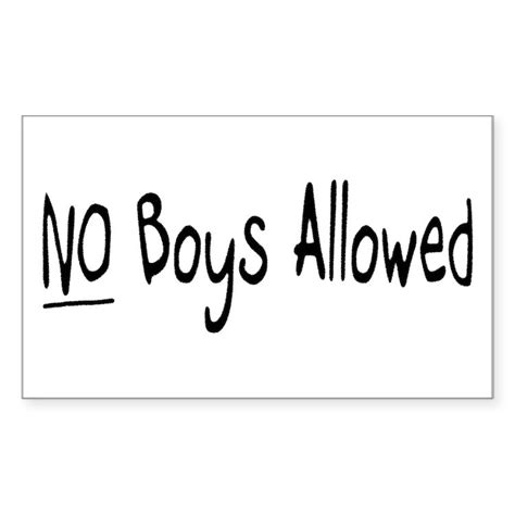 No Boys Allowed Sticker Rectangle No Boys Allowed Rectangle Sticker