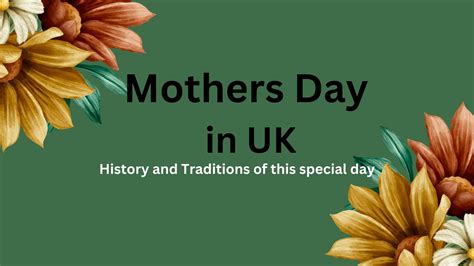 Mothers Day In The Uk The History And Traditions Of This Special Day Mothers Day Usa