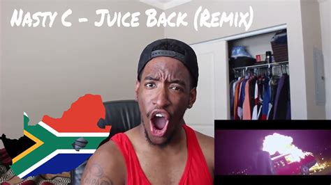 Nasty C Juice Back Remix Feat Davido Cassper Nyovest Reaction Youtube