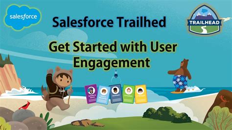 Salesforce Trailhead Get Started With User Engagement Salesforce
