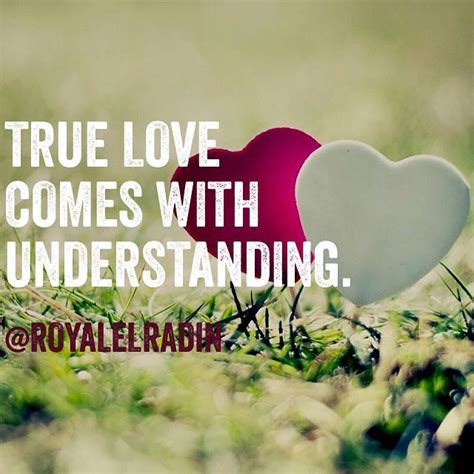 True Love Comes With Understanding Understanding True Love Youth