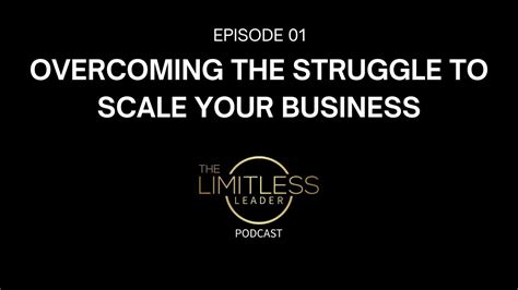 Overcoming The Struggle To Scale Your Business Youtube