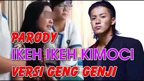 Parody Video Ikeh Ikeh Kimochi Yang Lagi Viral Versi Geng Genji Youtube