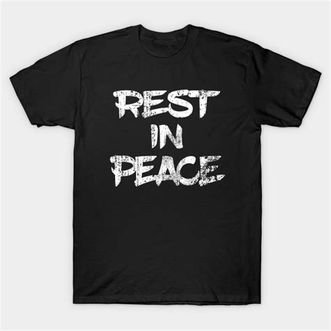 Review Of Customize Rest In Peace Shirts 2022 ~ Best Custome Tips You