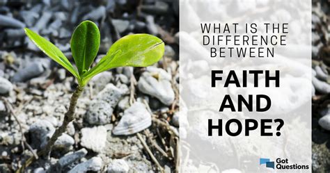 What Is The Difference Between Faith And Hope