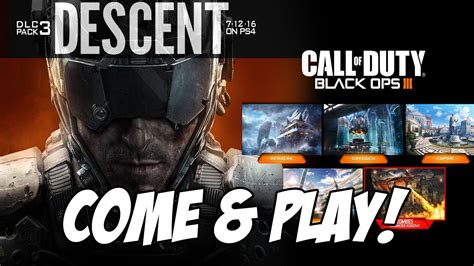 Descent Dlc Come And Join Me Black Ops 3 Ps4 Youtube